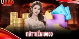 Hướng Dẫn Rút Tiền U888